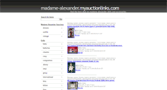 Desktop Screenshot of madame-alexander.myauctionlinks.com